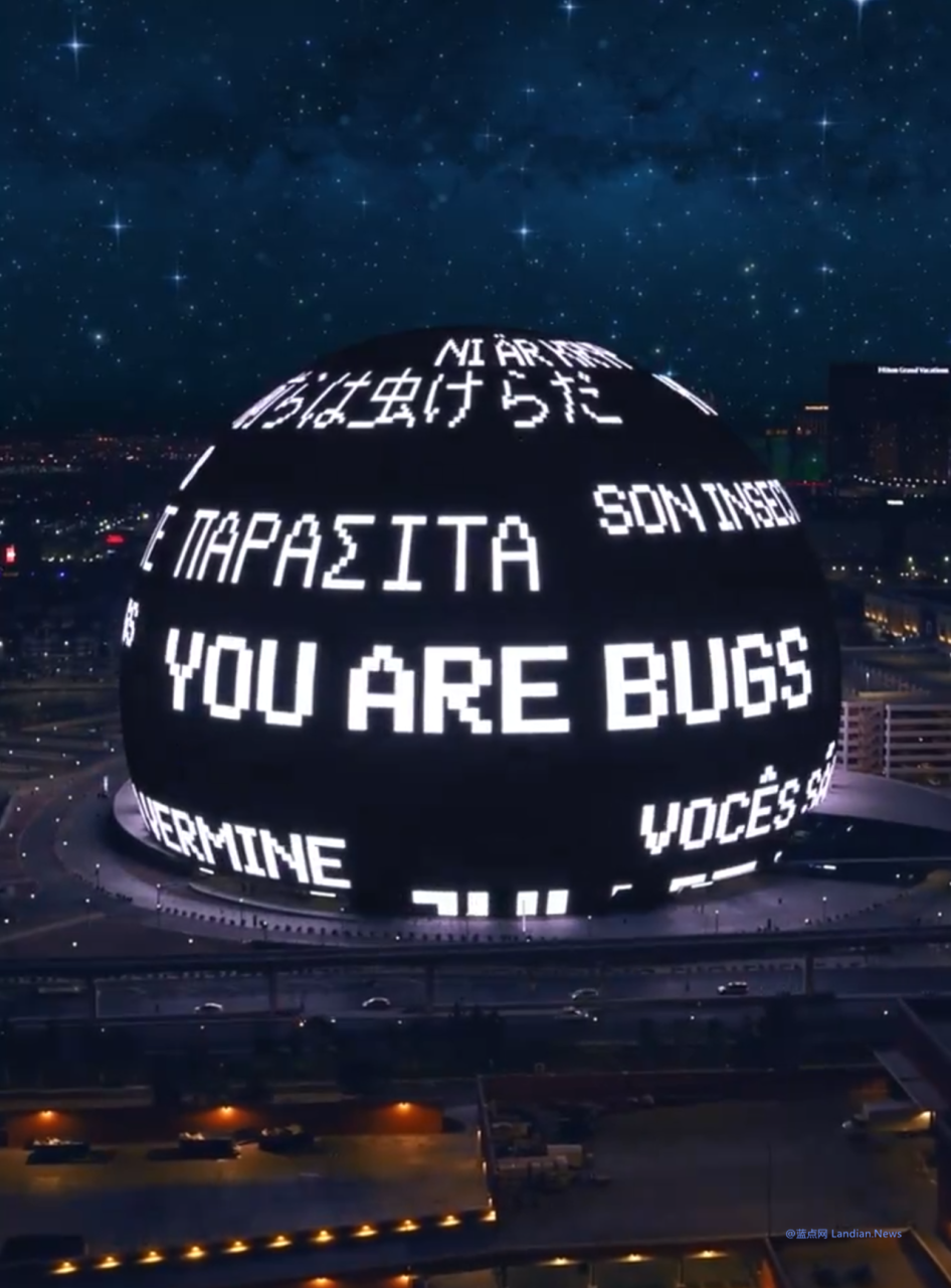 奈飞官方推特描述变成：你们是虫子！在拉斯维加斯球体馆投放三体广告