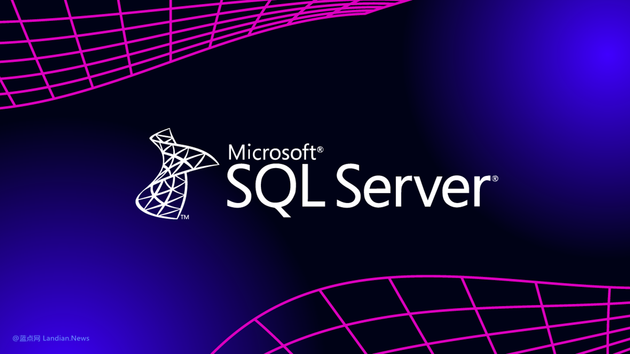 微软宣布SQL Server Management Studio v20抵达GA阶段 强调不会放弃该产品