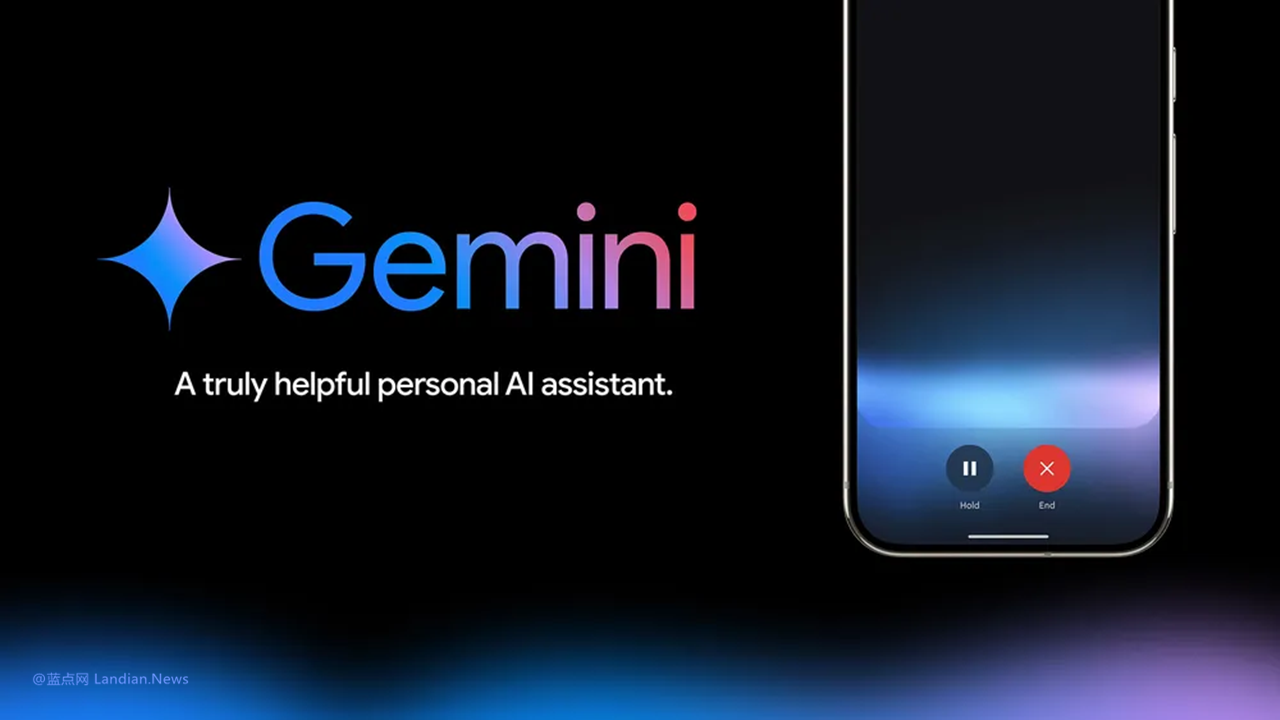 谷歌推出人工智能对话功能Gemini Live 与ChatGPT高级实时对话类似