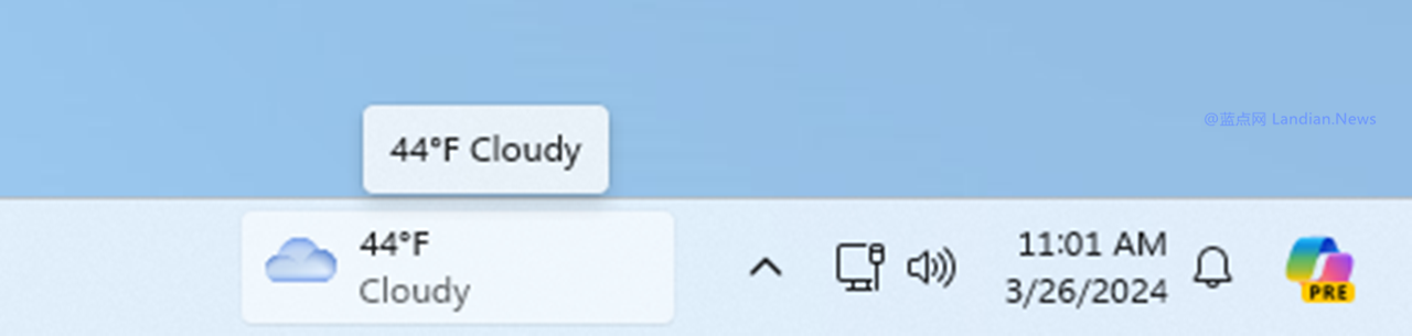 微软将Windows 11小组件(天气等模块)从任务栏左侧移动到托盘区左侧